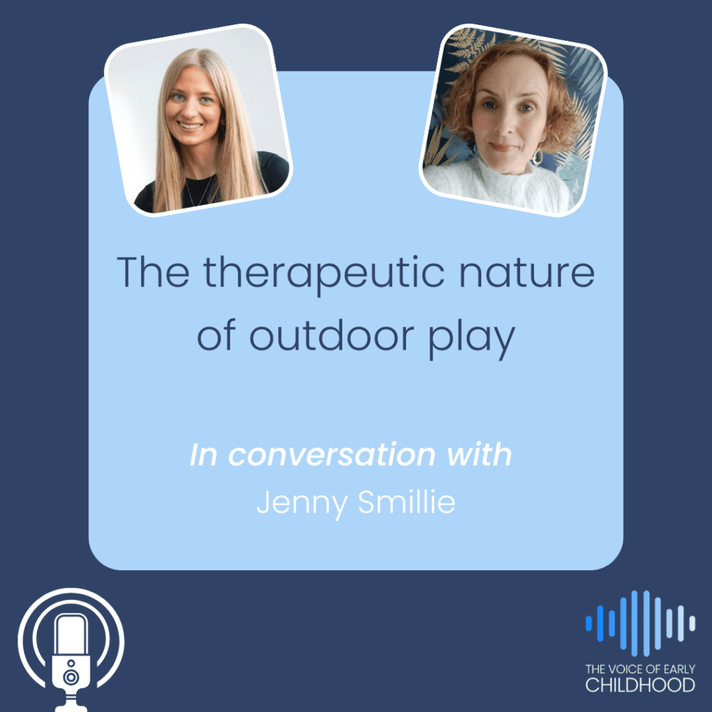 The therapeutic nature of outdoor play Jennie Smillie