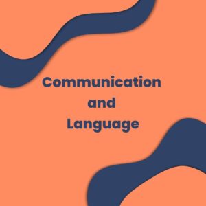 communication and language