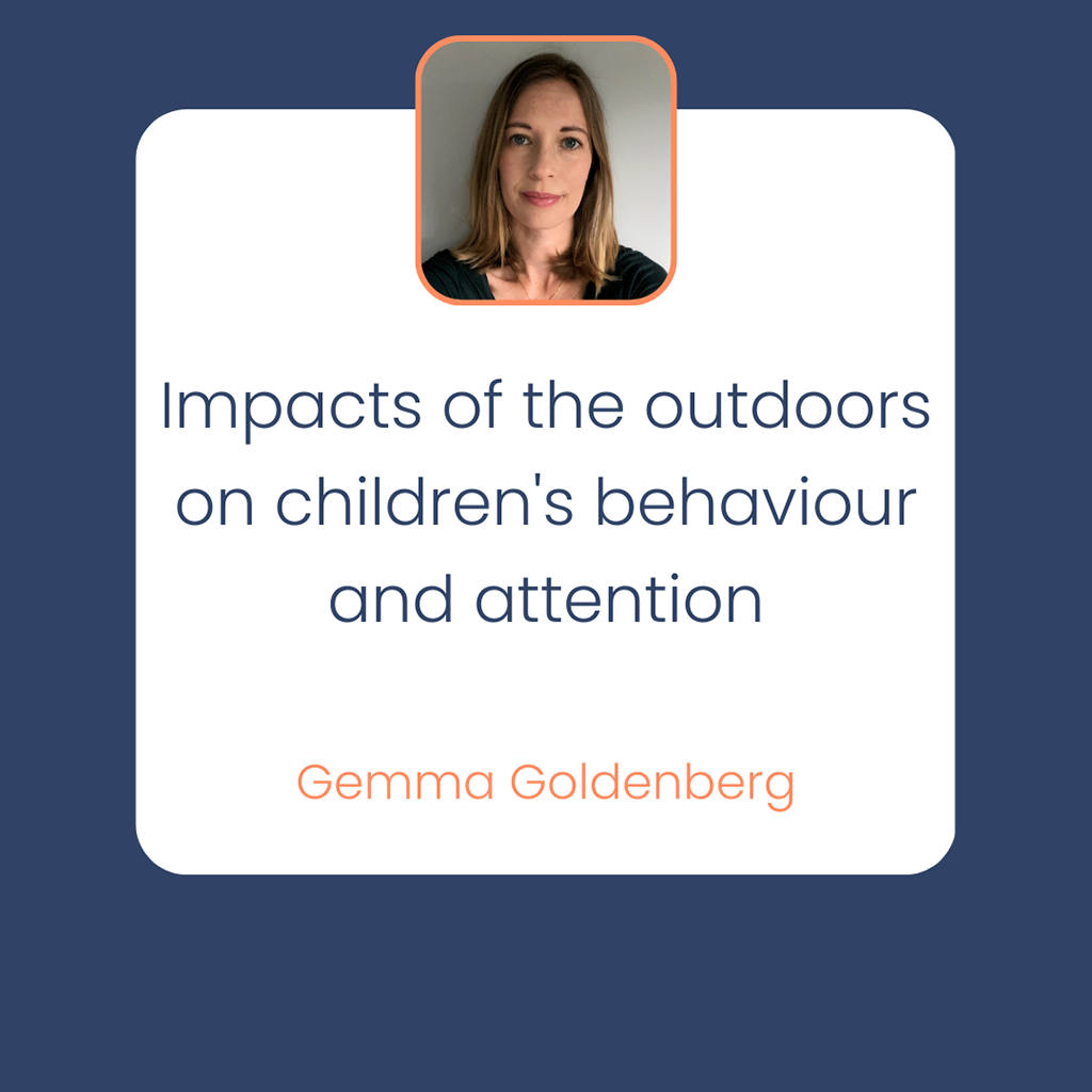 Impacts of the outdoors on children's behaviour