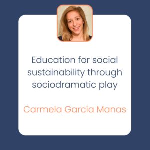 Education for social sustainability through sociodramatic play