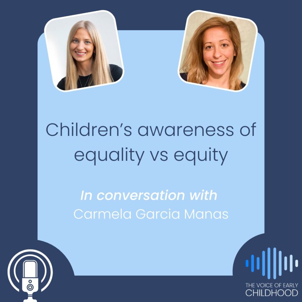Children’s awareness of equality vs equity Carmela Garcia Manas