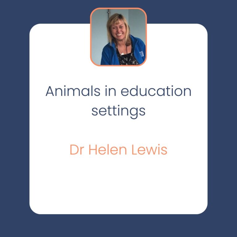 Animals in education settings Dr Helen Lewis