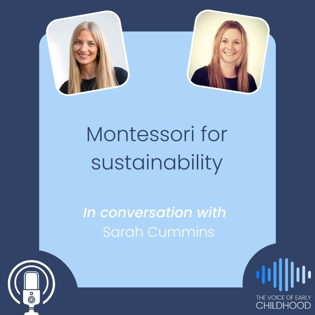 Montessori for sustainability Sarah Cummins
