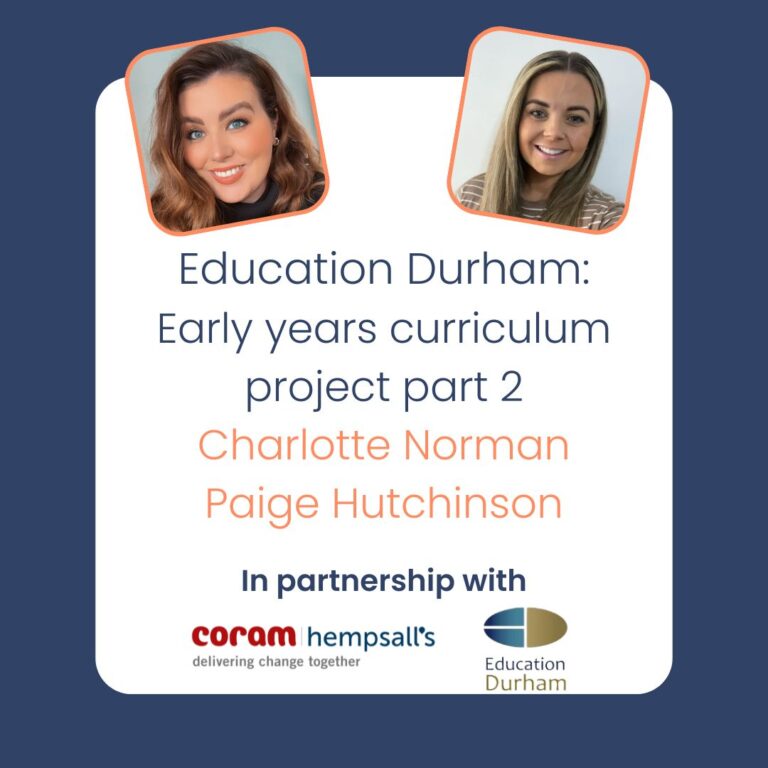 Education Durham: Early years curriculum project part 2
