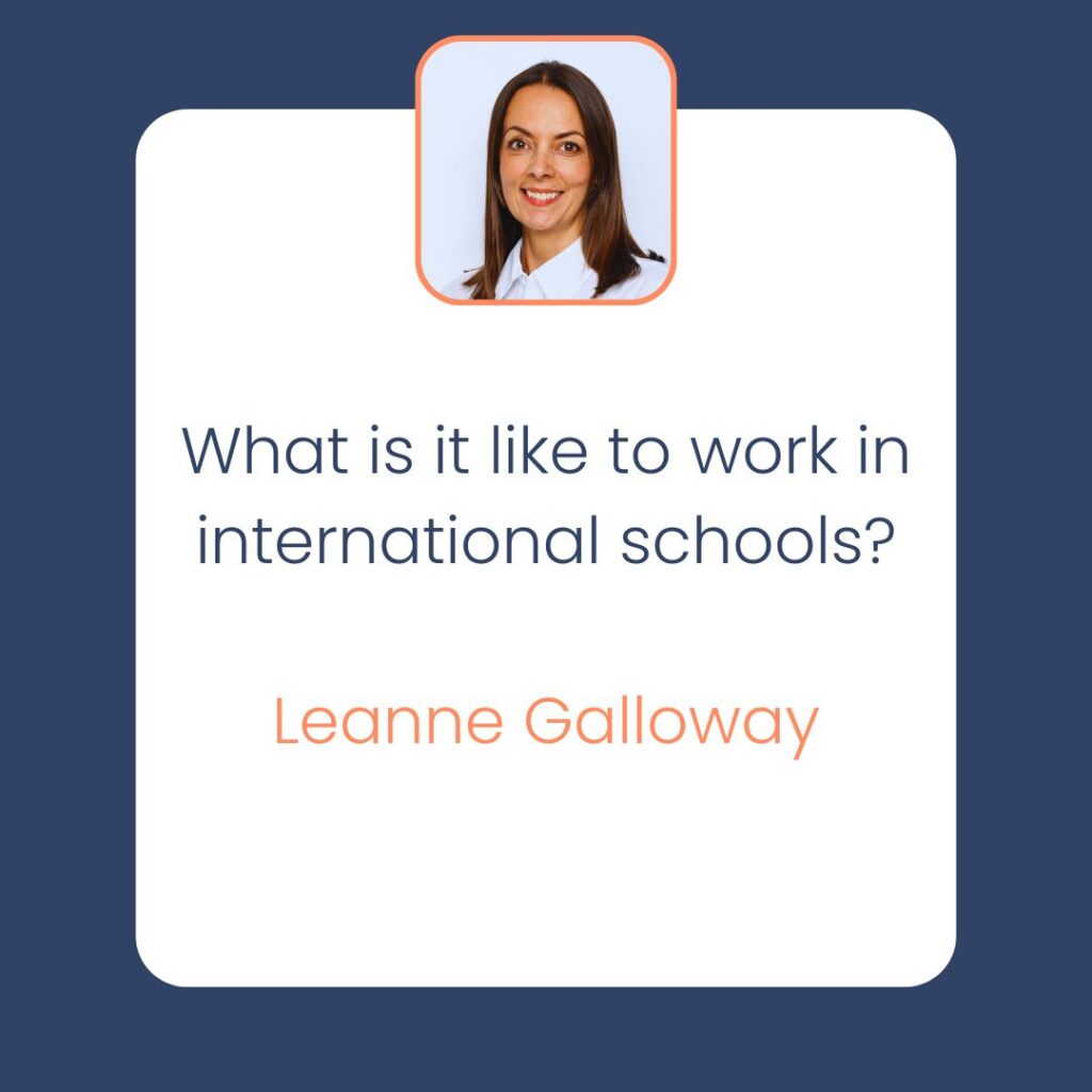 Leanne Galloway International schools