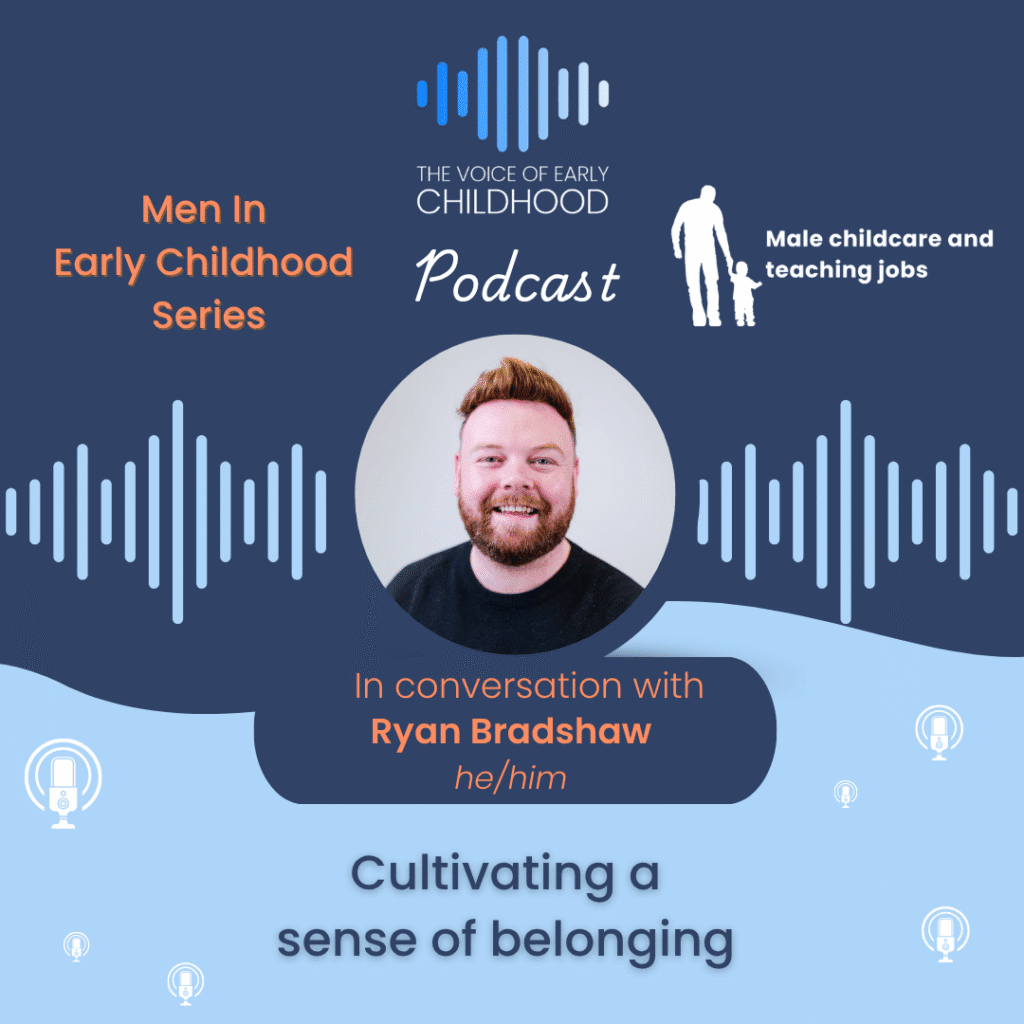 Ryan Bradshaw, cultivating a sense of belonging in the early years, Swift Educational Apprenticeships
