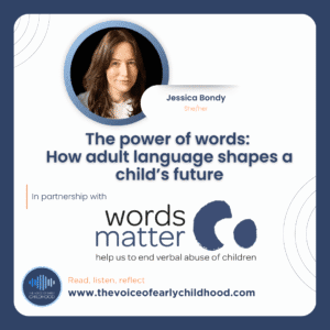 Words Matter Emotional abuse, communicating with children Advice for parents and educators Jessica Bondy