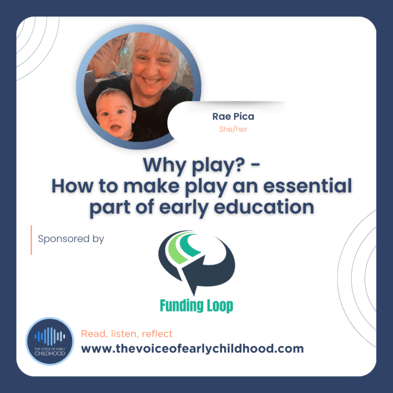 Why play? - How to make play an essential part of early education