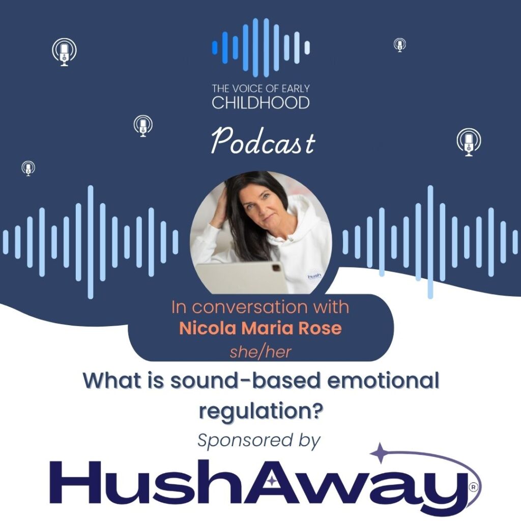 What is sound-based emotional regulation? HushAway Nicola Maria Rose