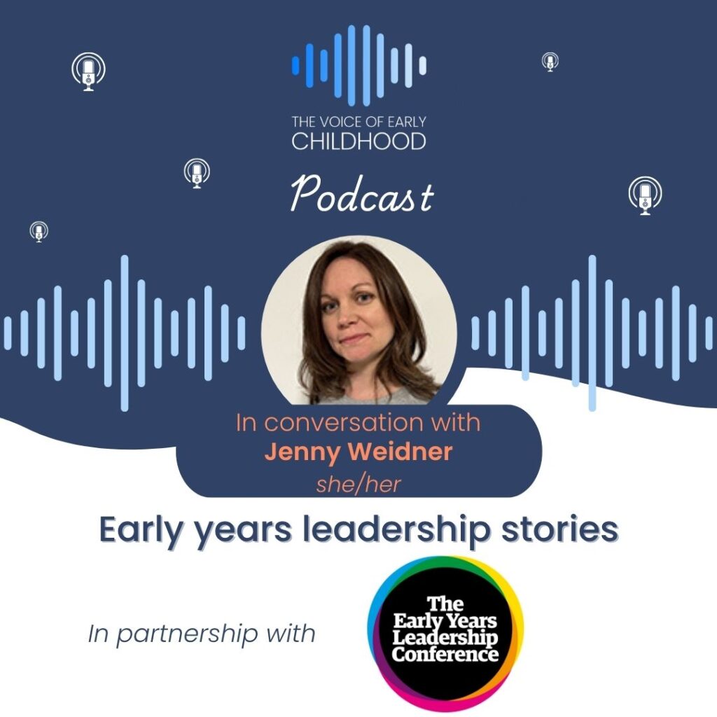 Jenny Weidner - Early years leadership stories