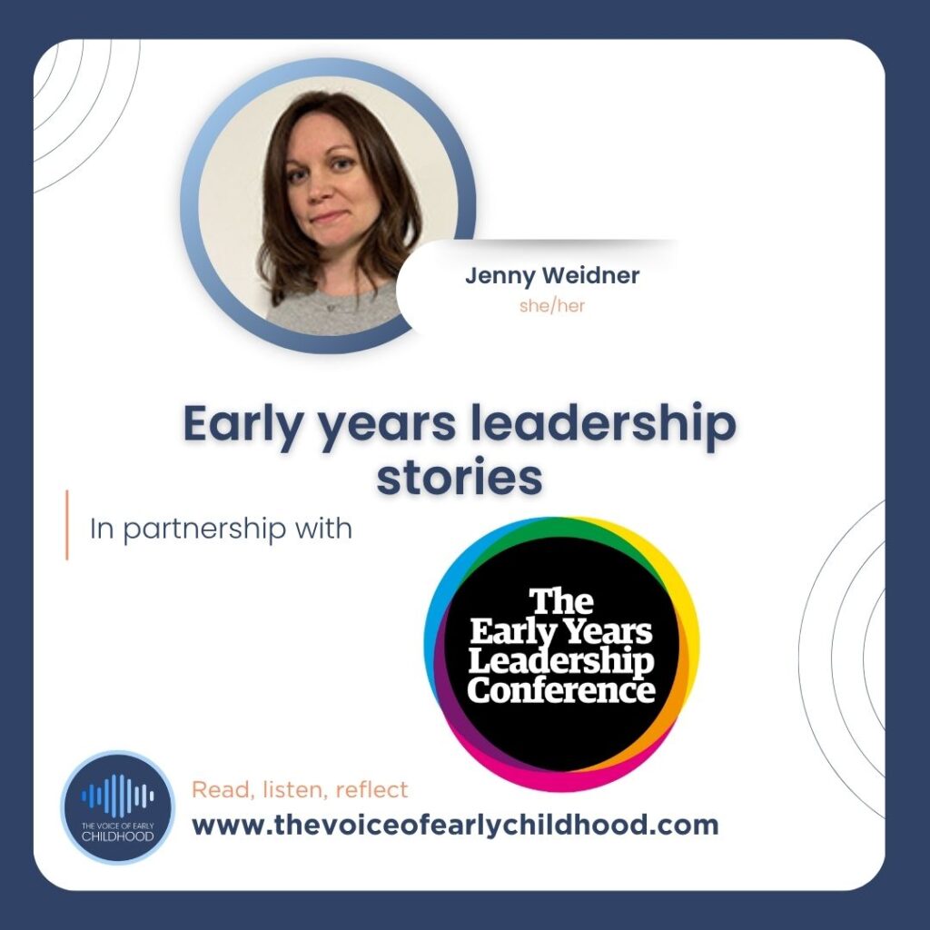 Jenny Weidner - Early years leadership stories