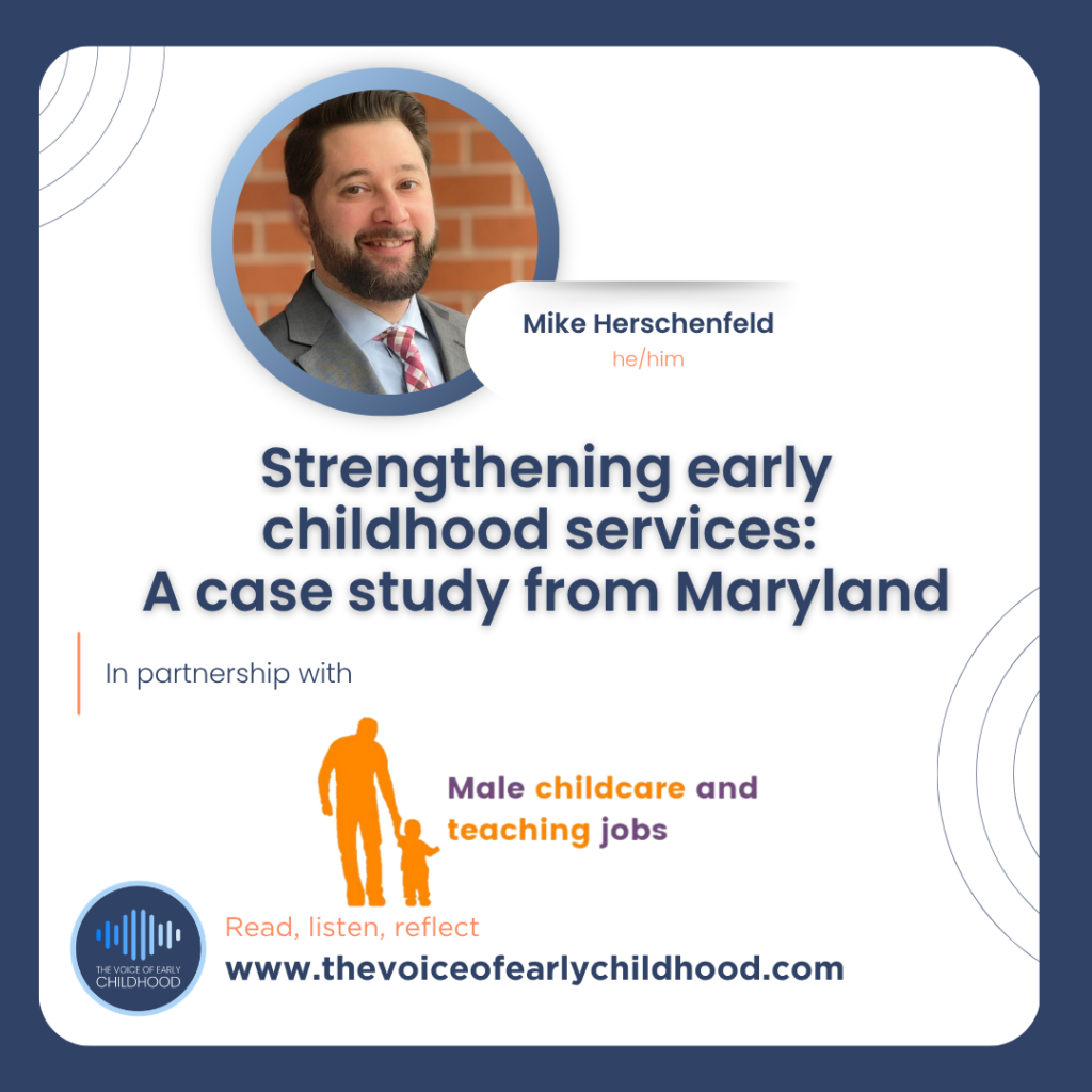 Strengthening early childhood services: A case study from Maryland Mike Herschenfeld