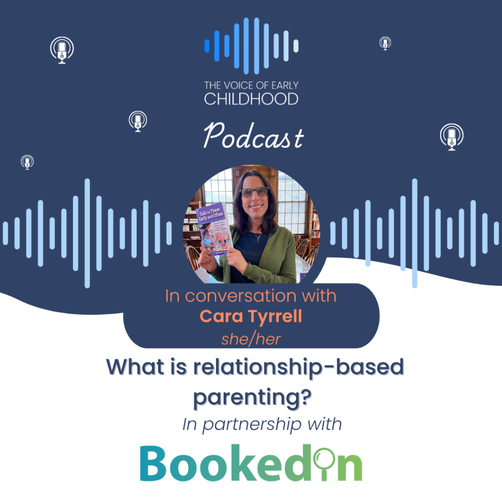 What is relationship-based parenting? Cara Tyrrell