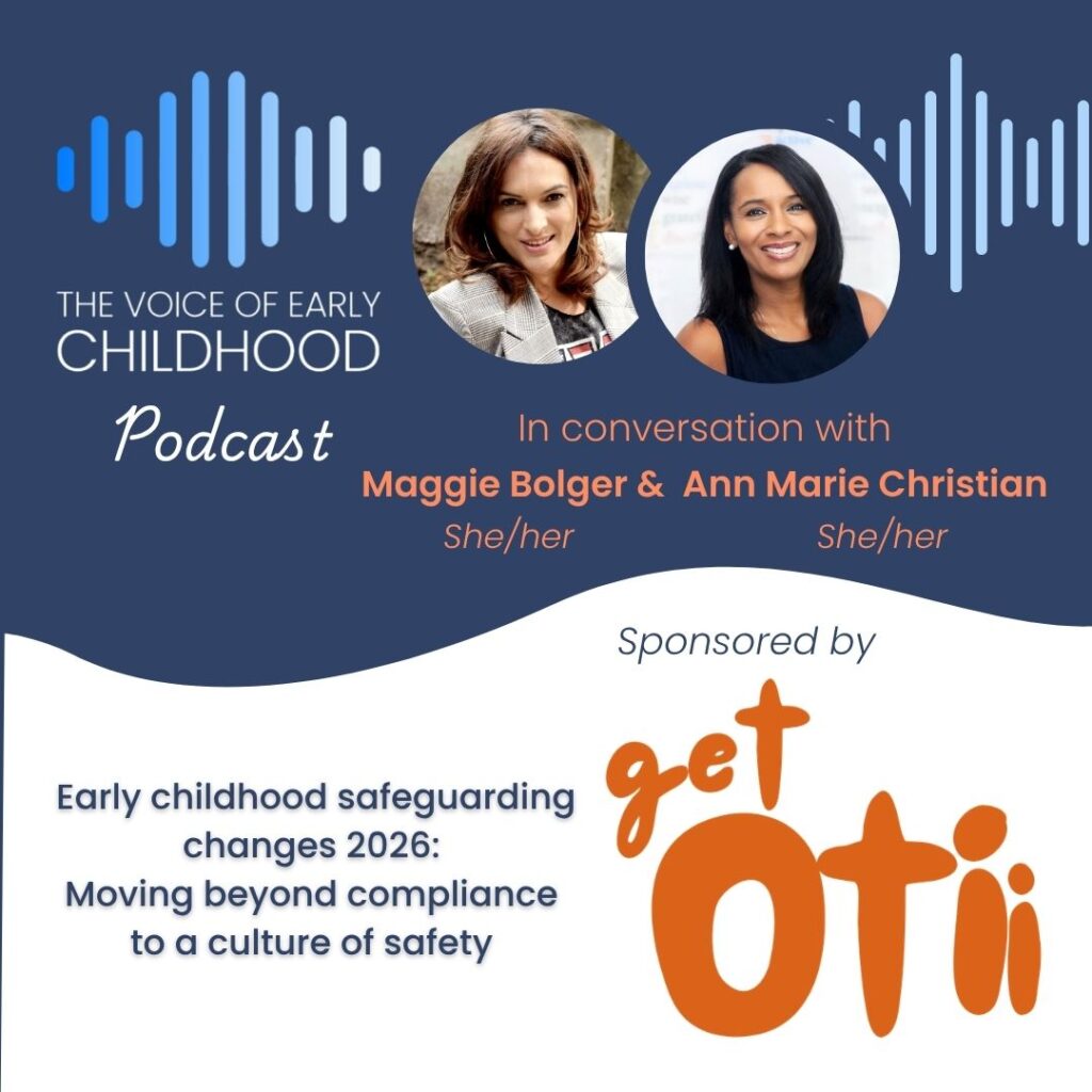 Maggie Bolger - Get Otti Ann Marie Christian Podcast episode: Early childhood safeguarding changes 2026: Moving beyond compliance to a culture of safety EYFS Safeguarding 2026