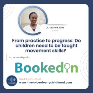 Dr Leanne Jay - Childhood development and movement specialist & education consultant